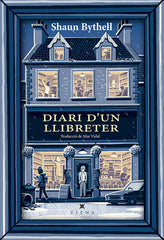 DIARI DUN LLIBRETER | BYTHELL,SHAUN | VIENA EDICIONS CATALAN | 9788494959202