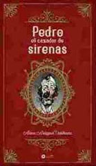 PEDRO EL CAZADOR DE SIRENAS | Anasagasti Valderrama, Antonio | 9788494970399 (Terra natio)