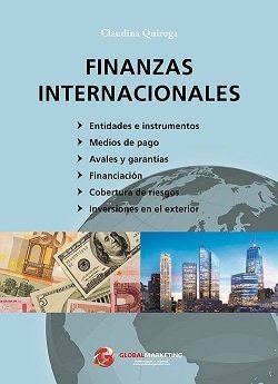 FINANZAS INTERNACIONALES | QUIROGABUSTICCHI,CLAUDINA | GLOBAL MARKETING | 9788494977152