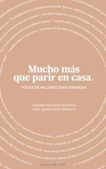 MUCHO MAS QUE PARIR EN CASA - 9788494982750