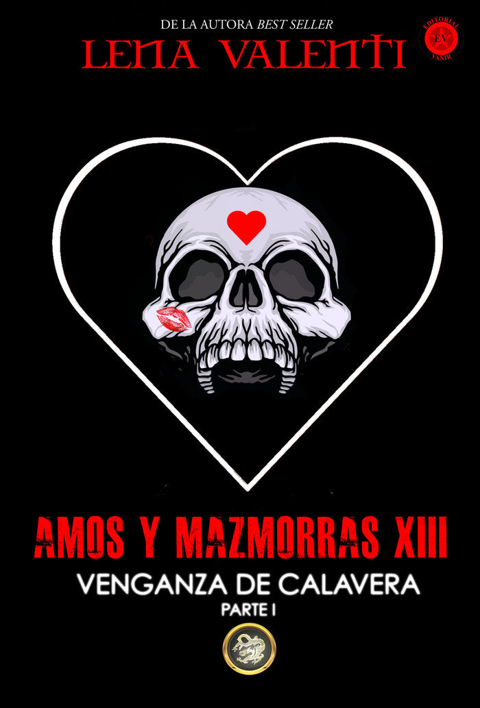 AMOS Y MAZMORRAS XIII VENGANZA DE CALAVERA PARTE 1 | Valenti,lena | 9788494984679 (Vanir)