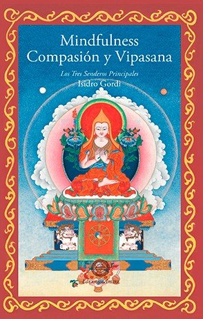 MINDFULNESS COMPASION Y VIPASANA - 9788495094636 Imagen principal del producto