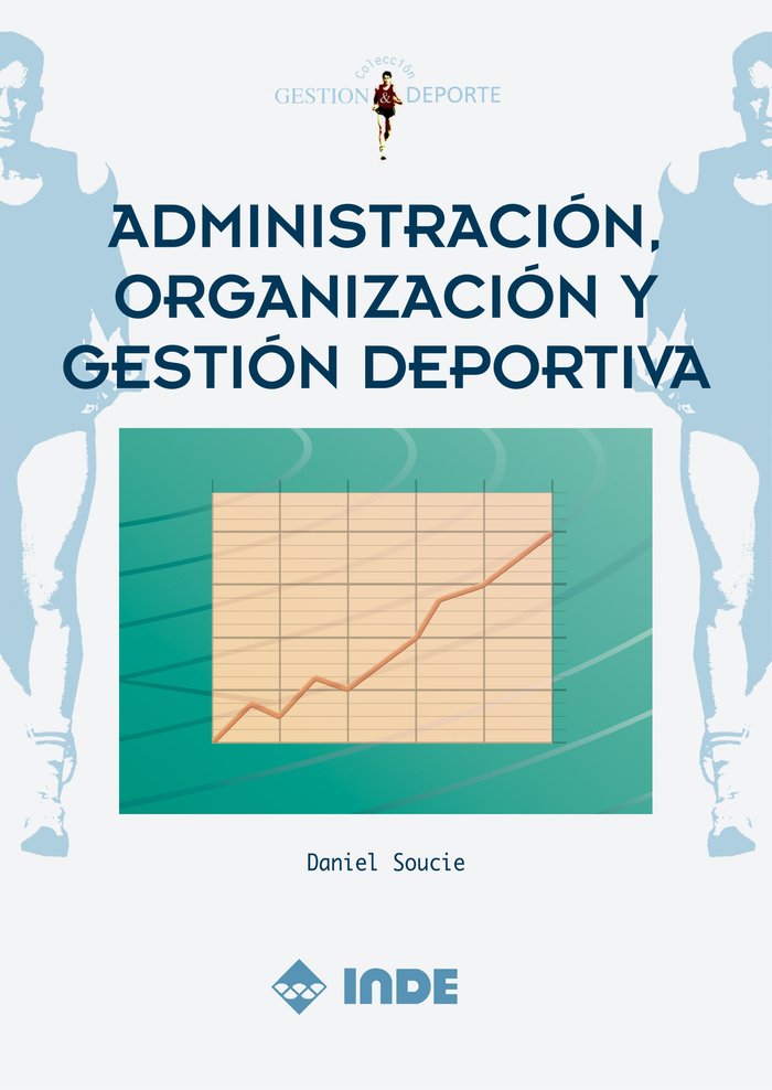 ADMINISTRACION ORGANIZACION GESTION DEPORTIVA - 9788495114976 Imagen principal del producto