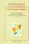 ATENCION INTEGRAL INFANCIA CON PATOLOGIA CRONICA - 9788495136848