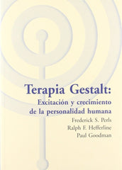 TERAPIA GESTALT EXCITACION Y CRECIMIENT - 9788495289278