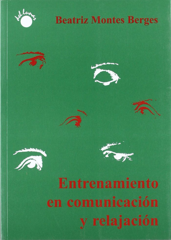 ENTRENAMIENTO EN COMUNICACION Y RELAJACION - 9788495331335
