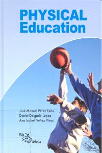 PHYSICAL EDUCATION | AA,VV, | PILA TELEÑA | 9788495353030