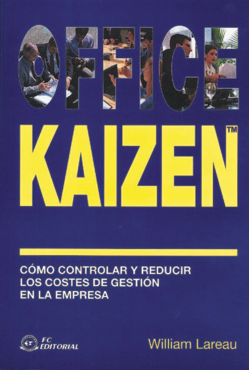 OFFICE KAIZEN | LAREAU, WILLIAM | FUNDACION CONFEMETAL FC | 9788495428868 Imagen principal del producto