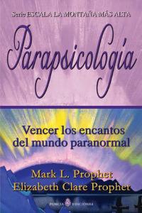 PARAPSICOLOGIA VENCER LOS ENCANTOS DEL MUNDO PARANORMAL I Prophet,E C/Prophet,M L I Porcia I 9788495513939 Imagen principal del producto