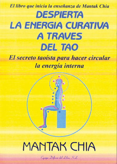 DESPIERTA ENERGIA CURATIVA A TRAVES TAO - 9788495593009 Imagen principal del producto