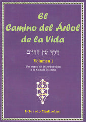 CAMINO DEL ARBOL DE LA VIDA,EL VOL,I I Madirolas,Eduardo I Equipo Difusor Del Libro I 9788495593177