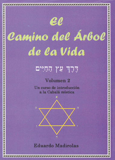 CAMINO DEL ARBOL DE LA VIDA,EL VOL,II I Madirolas,Eduardo I Equipo Difusor Del Libro I 9788495593184