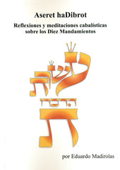 ASERET HADIBROT I Eduardo Maridolas I Equipo Difusor Del Libro I 9788495593450