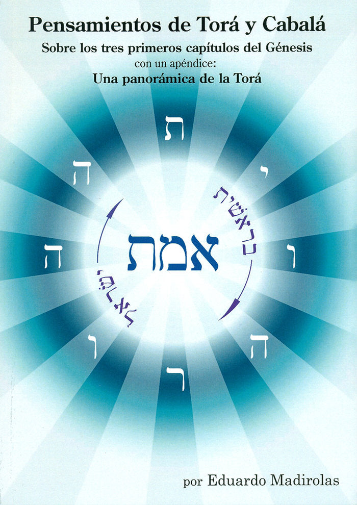 PENSAMIENTOS DE TORA Y CABALA I Eduardo Madirolas I Equipo Difusor Del Libro I 9788495593986