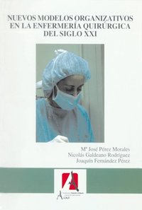 NUEVOS MODELOS ORGANIZATIVOS EN LA ENFERMERIA QUI - 9788495658791 Imagen principal del producto