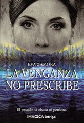 VENGANZA NO PRESCRIBELA - 9788495772718