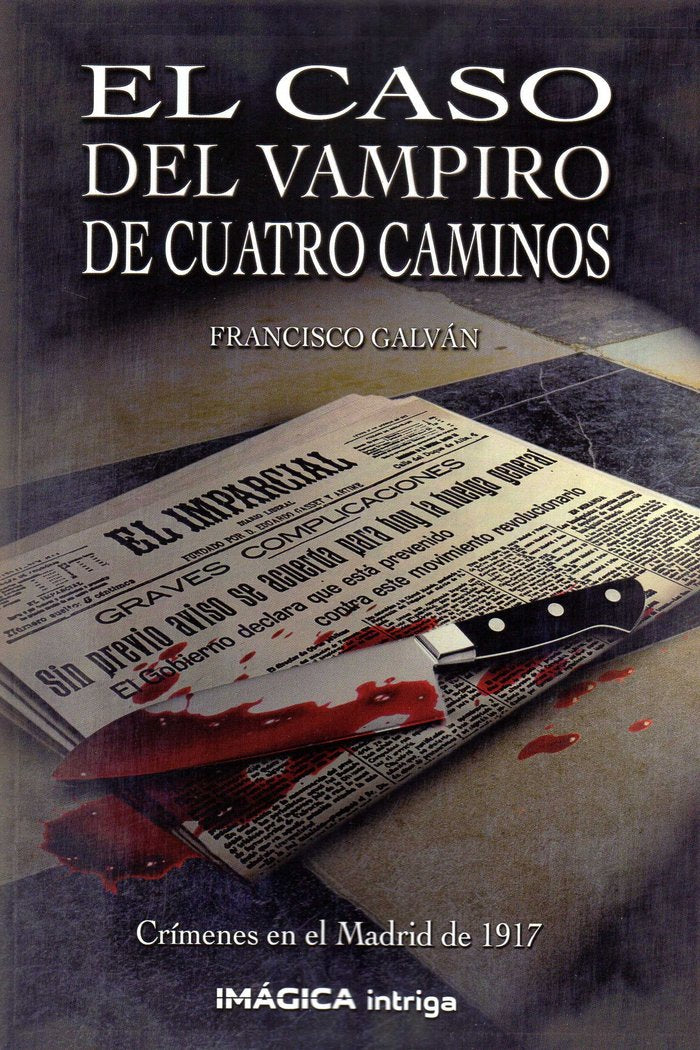 CASO DEL VAMPIRO DE CUATRO CAMINOSEL - 9788495772916