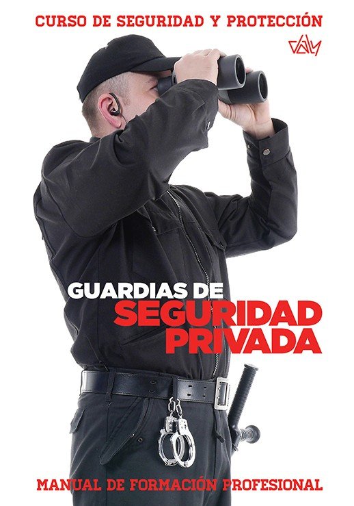 GUARDIAS DE SEGURIDAD PRIVADA | EDICIONES DALY S,L, | DALY EDICIONES | 9788495818294 Imagen principal del producto
