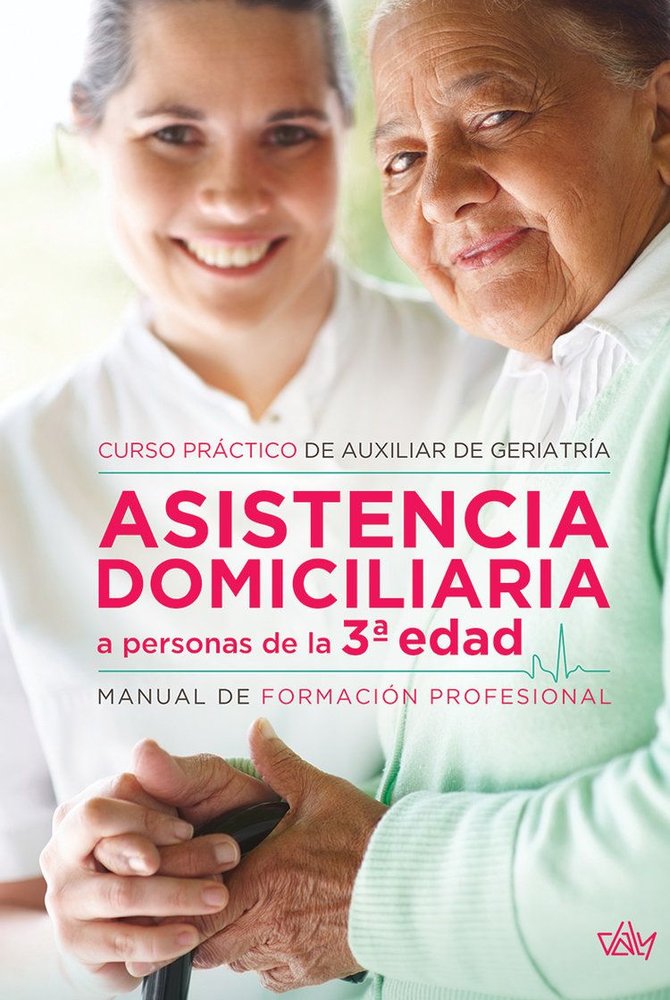 ASISTENCIA DOMICILIARIA A PERSONAS DE LA 3ª EDAD - 9788495818768 Imagen principal del producto