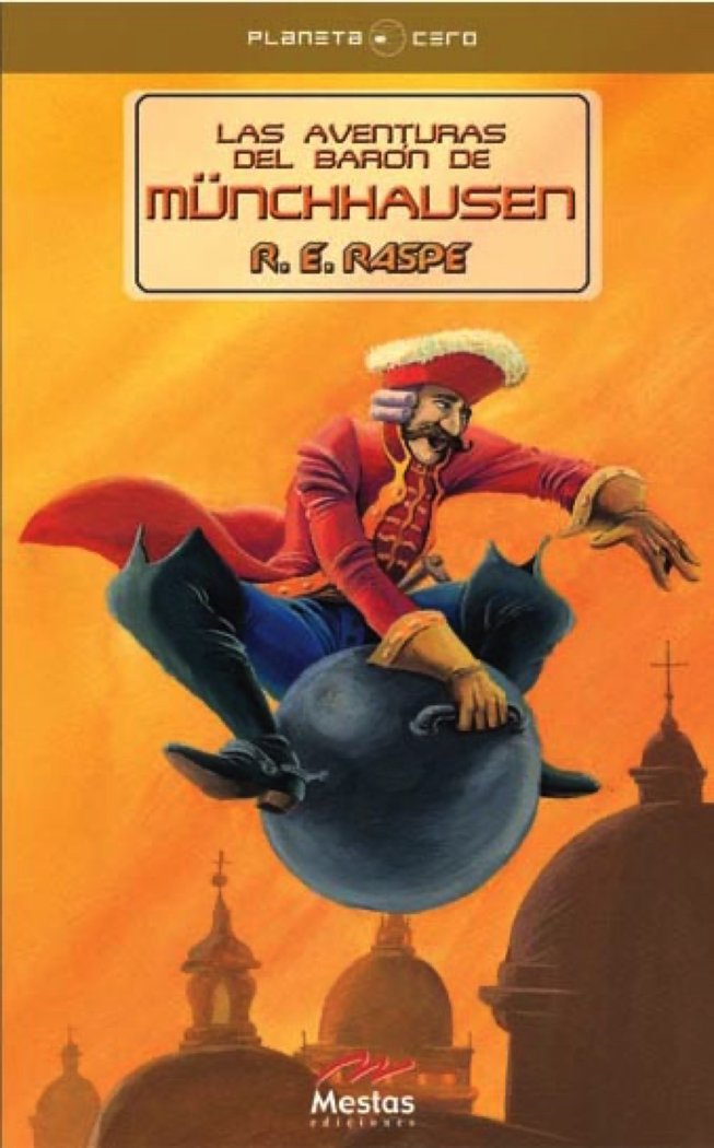 AVENTURAS DEL BARON DE MUNCHAUSEN,LAS | R,e, Raspe | 9788495994110 (Mestas) Imagen principal del producto