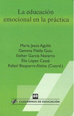 EDUCACION EMOCIONAL EN LA PRACTICA,LA | AGULLO MORERA,MARIA JESUS | HORSORI | 9788496108752