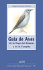 GUIA DE AVES DE LA VEGA DEL HENARES Y DE - 9788496236509