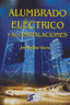 ALUMBRADO ELECTRICO Y SUS INSTALACIONES - 9788496300293