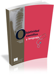 Objetividad Cientifica y Lenguaje: la Terminologia de las Ci