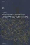 APOLIS DOS ENSAYOS SOBRE POLITICA DEL ORIGEN - 9788496375390