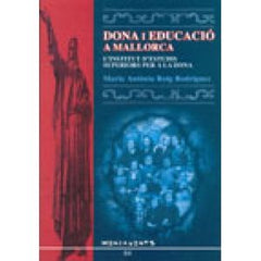 DONA I EDUCACIO A MALLORCA | ROIG RODRIGUEZ, MARIA | EDICION DOCUMENTA BALEARS | 9788496376342