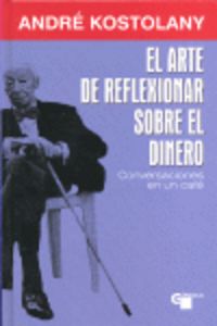 ARTE DE REFLEXIONAR SOBRE EL DINERO GARGOLA 9380 - 9788496529380 Imagen principal del producto