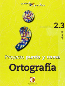 Cuaderno Ortografia 2.3 Nivel Ii Punto y Coma