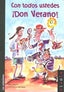 Con Todos Ustedes Don Verano