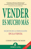 VENDER ES MUCHO MAS | CHIESA DE NEGRI,COSIMO | EMPRESA ACTIVA | 9788496627147