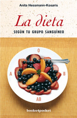 DIETA SEGUN TU GRUPO SANGUINEO LA - 9788496829626