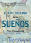 ARTE TIBETANO DE LOS SUEÑOS,EL I Chenagtsang,Nida I Ediciones I I 9788496851627