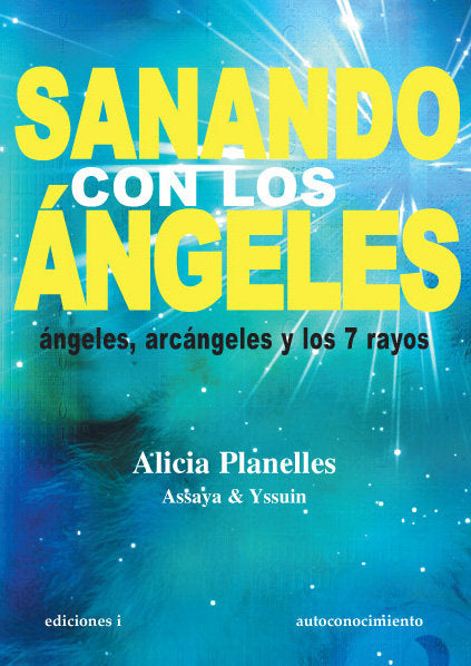 SANANDO CON LOS ANGELES | PLANELLES,ALICIA/ASSAYA | EDICIONES I | 9788496851665