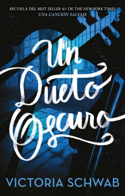 UN DUETO OSCURO | Schwab, Victoria | 9788496886957 (Puck)
