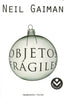 OBJETOS FRAGILES | Gaiman,neil | 9788496940482 (Roca bolsillo)