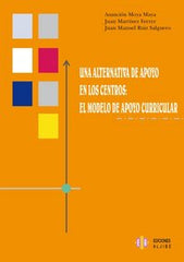 UNA ALTERNATIVA DE APOYO EN LOS CENTROS | MOYA MOYA | ALJIBE | 9788497002653