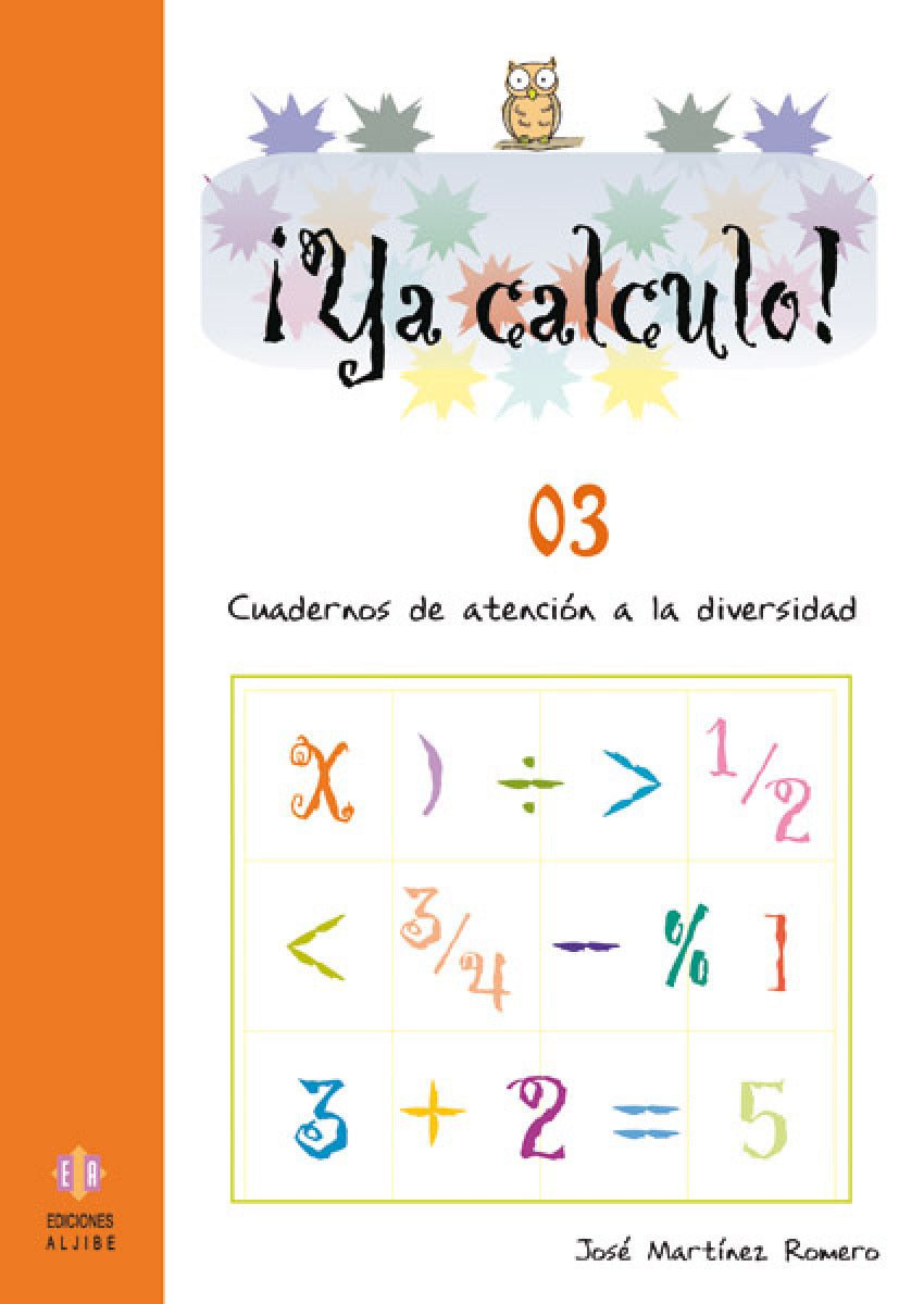 Ya calculo 03: Iniciación a la suma y a la resta