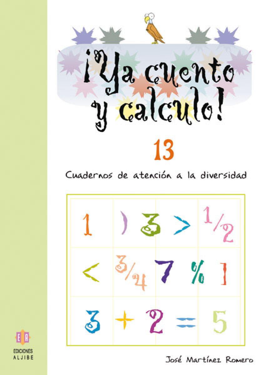 ¡Ya cuento y calculo! 13: Números decimales I