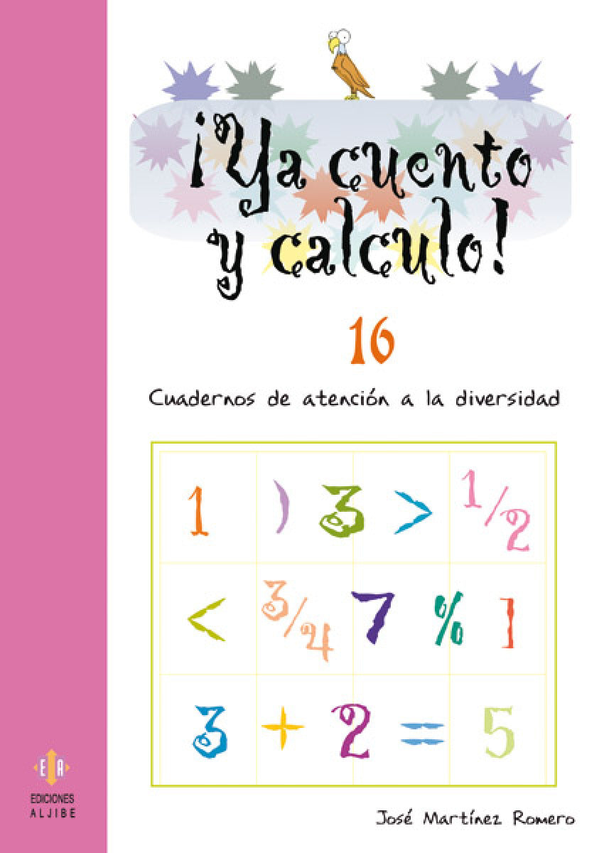 ¡Ya cuento y calculo! 16: Números decimales II