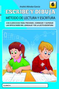 ESCRIBE Y DIBUJA 6 ALJIBE | MENDEZ GARCIA,ANDRES | ALJIBE | 9788497007122