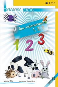 TRABAJAMOS JUNTOS 5 LOS NUMEROS 1 2 3 | DIAZ SANCHEZ,VANESA | ALJIBE | 9788497007375
