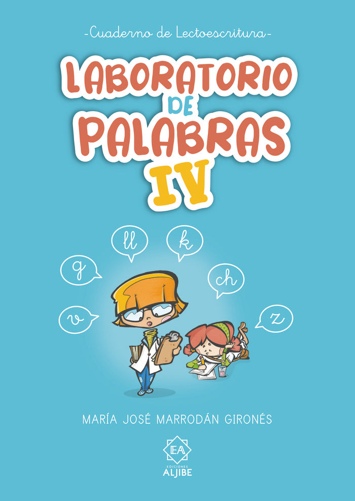 LABORATORIO DE PALABRAS 4 | MARRODAN GIRONES, MARIA JOSE | ALJIBE | 9788497008976