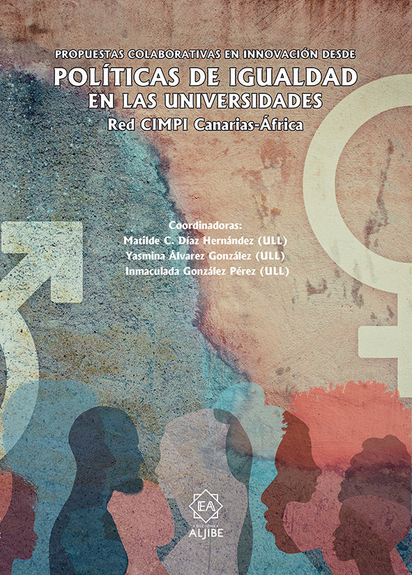 POLITICAS DE IGUALDAD EN LAS UNIVERSIDADES | ALVAREZ GONZALEZ,YASMINA/DIAZ HERNANDEZ | ALJIBE | 9788497009010 Imagen principal del producto