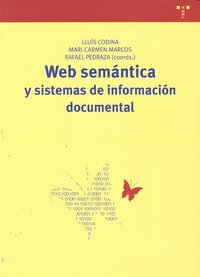 WEB SEMANTICA Y SISTEMAS DE INFORMACION DOCUMENTAL - 9788497044608