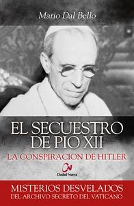 SECUESTRO DE PIO XIIEL - 9788497153164