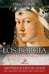 BORGIA LA LEYENDA NEGRALOS - 9788497153454